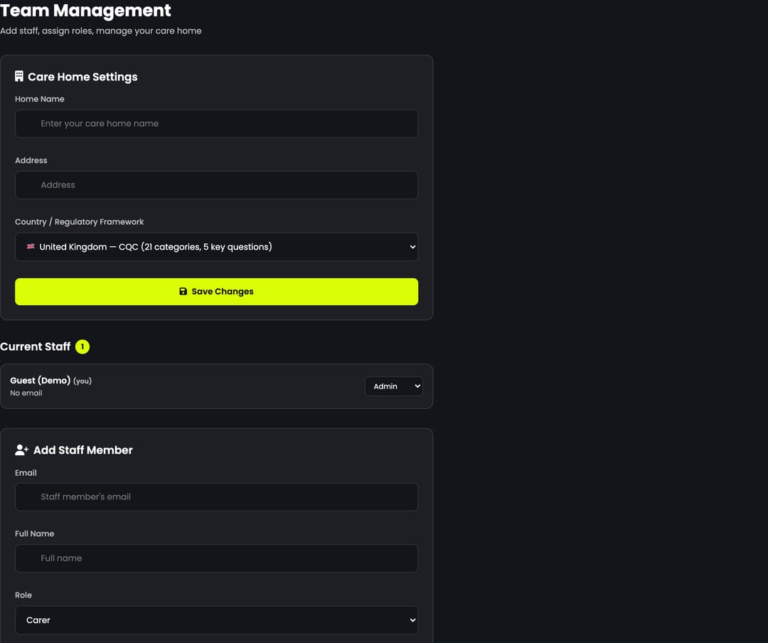 Team Management — Care Home Settings (home name, address, country / regulatory framework — defaults to "United Kingdom — CQC (21 categories, 5 key questions)" and switches automatically to ACQS for AU, NZS 8134 for NZ, HIQA for IE, MD-K for DE, and so on), Current Staff list with role chips, and Add Staff Member form (email, full name, role: Carer / Senior / Manager / Nominated Individual). One screen for nominated individuals to onboard a new home in minutes.