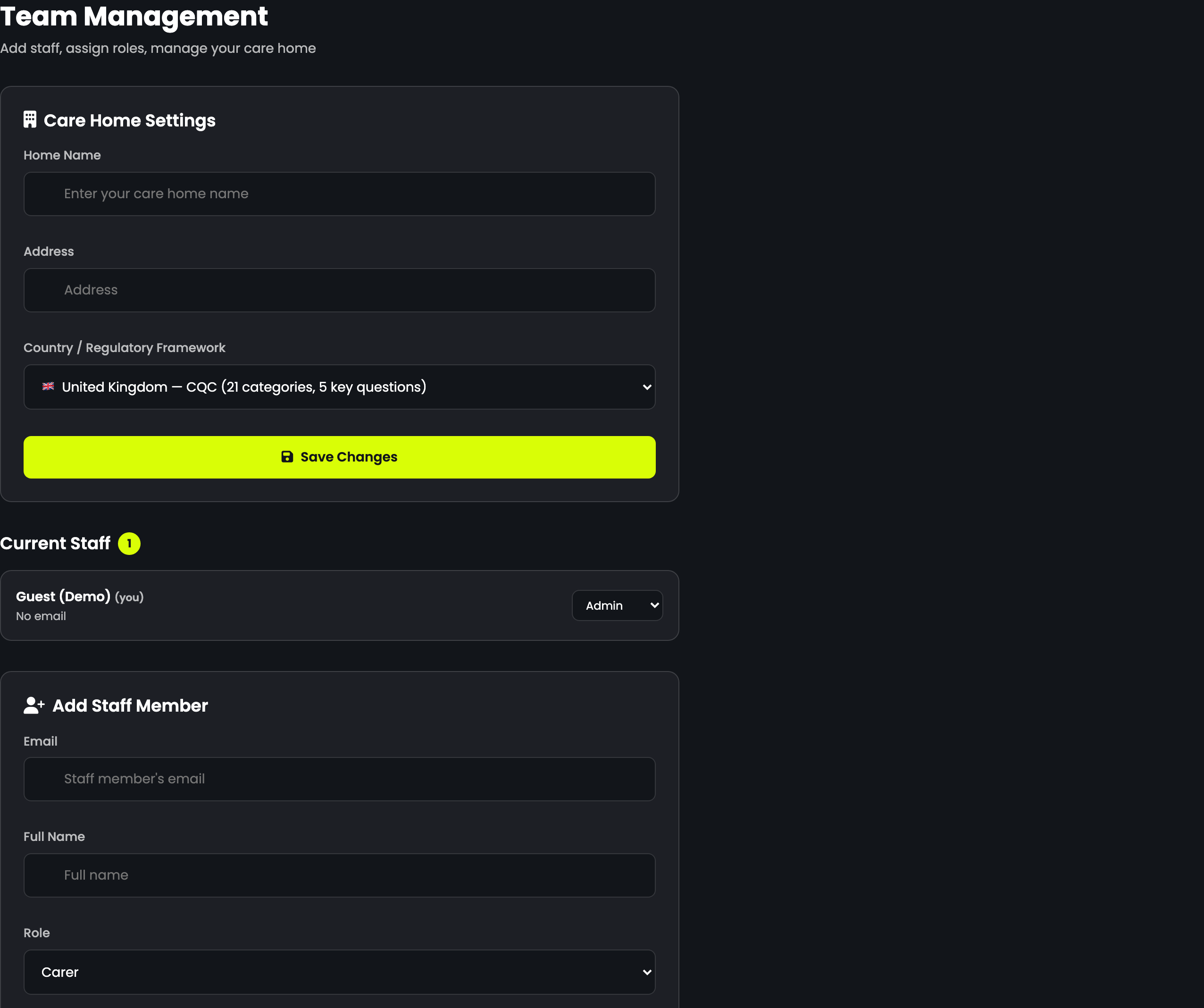 Team Management — Care Home Settings (home name, address, country / regulatory framework — defaults to "United Kingdom — CQC (21 categories, 5 key questions)" and switches automatically to ACQS for AU, NZS 8134 for NZ, HIQA for IE, MD-K for DE, and so on), Current Staff list with role chips, and Add Staff Member form (email, full name, role: Carer / Senior / Manager / Nominated Individual). One screen for nominated individuals to onboard a new home in minutes.